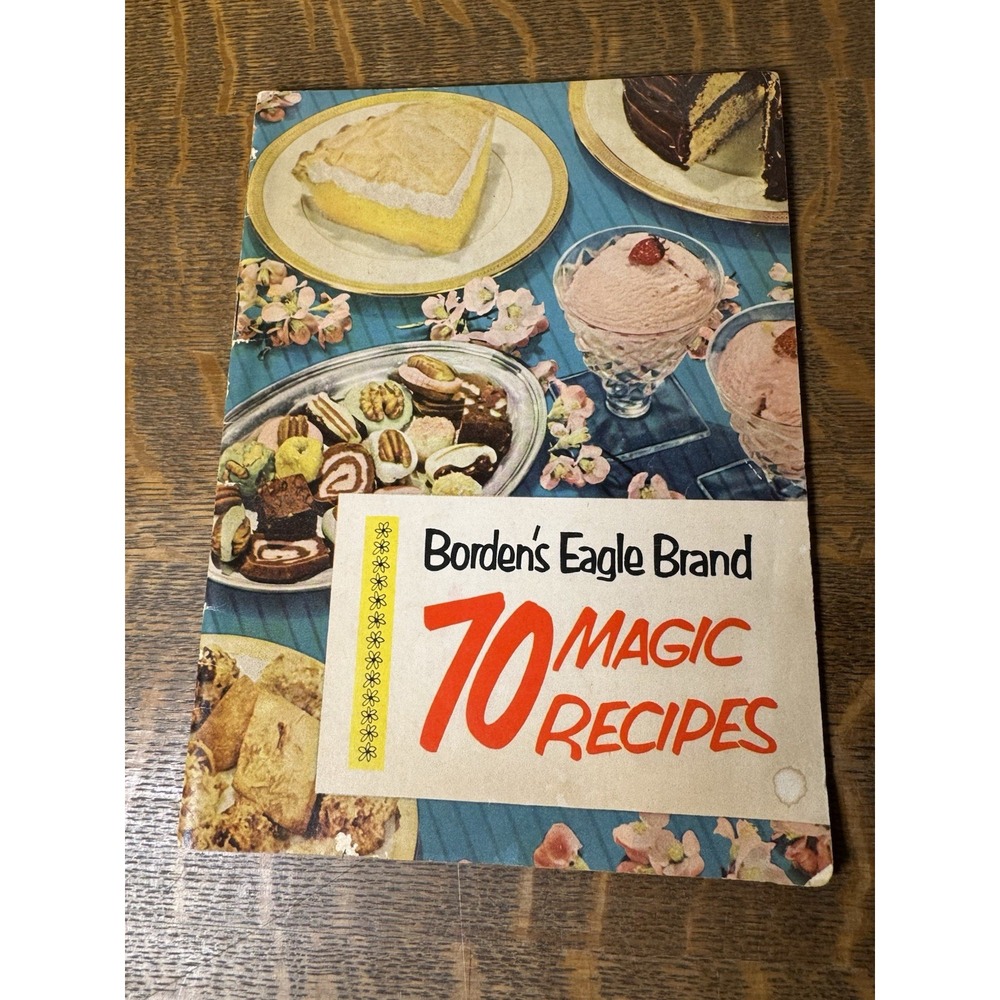 Vintage 1952 Borden's Eagle Brand 70 Magic Recipes Soft Cover Cookbook